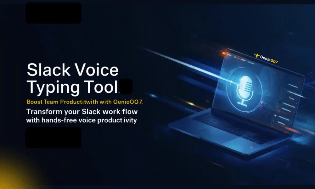 Slack voice typing productivity with Genie 007 voice assistant and lamp