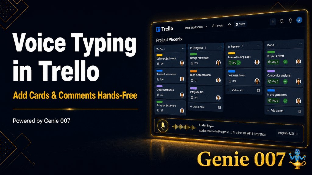 Voice Typing in Trello: Dictate Cards and Comments